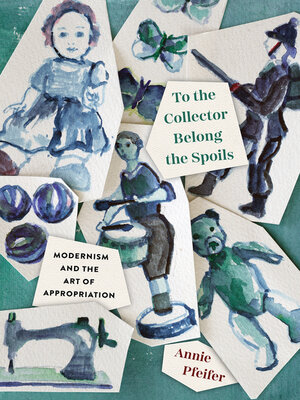 cover image of To the Collector Belong the Spoils